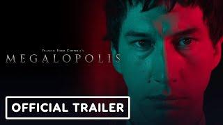 Megalopolis - Official Trailer (2024) Adam Driver, Aubrey Plaza