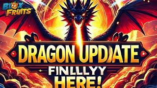 The Dragon Update is Finally Here!