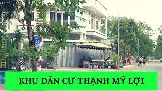 MỘT VÒNG KHU DÂN CƯ THẠNH MỸ LỢI QUẬN 2 | Du Lịch Đường Phố Sài Gòn| Hung Nguyen Family