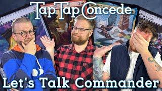 Let's Talk Commander || TTC Ep521