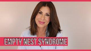 Do I Struggle With Empty Nest Syndrome? - NO and here's why!