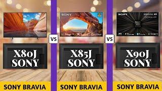 Sony X80j Tv vs Sony X85j vs Sony X90j Full Smart Tv Specification @Sony Smart tv