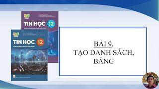 Tin Học 12 - Bài 9. Tạo danh sách, bảng