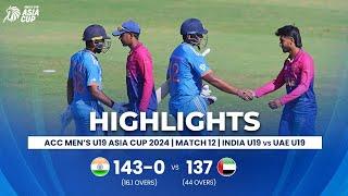 India U19 vs UAE U19 | ACC Men's U19 Asia Cup | Match 12