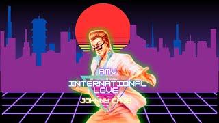 International Love - Johnny Cage AMV