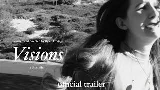 Visions | TRAILER (A Short Film by Rylee Freitag)