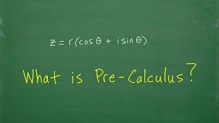 What is Pre-Calculus?