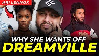 Why Ari Lennox WANTS OFF Of J. Cole's DREAMVILLE Label?!