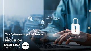 The Cybersecurity & IoT Forum: CommVault & SailPoint | Tech LIVE Virtual 2023