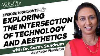 Exploring The Intersection of Technology and Aestherics with Dr Saras Sundrum