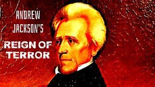 MOST CORRUPT: President Andrew Jackson - Forgotten History