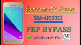 Samsung J2 Prime (G532G) FRP Bypass Final Update Without PC