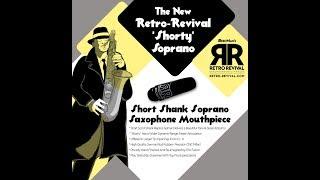 BOB SHEPPARD & HIS NEW RETRO-REVIVAL "SHORTY" G 50's PARIS SCROLL SHANK REPLICA SOPRANO SAX PIECE V2