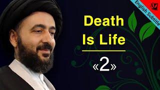 2- Death Is Life Series - Ayatollah Sayed Mohammad Redha Shirazi