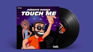 Roberto Surace - Touch Me