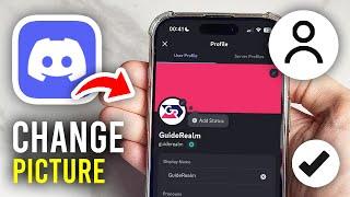 How To Change Your Profile Picture On Discord Mobile - Full Guide