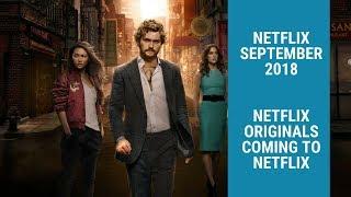 Netflix in September 2018 Netflix Originals