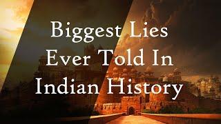 Ten biggest lies ever told in the history of India | PictureGoer