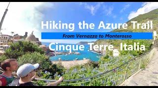 CinqueTerre: Hiking the Azure Trail from Vernazza to Monterosso.