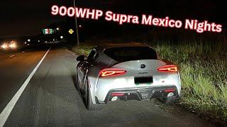 900WHP A90 Supra Mexico Nights