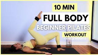 10 Min Beginner Full Body Pilates Workout (+ankle weights)/ Deep core & pelvic floor exercises