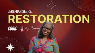 Bible Study Jeremiah 31:31-37 | Restoration | 9.8.24 | COGIC Sunday School Lesson