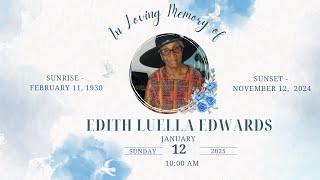 Thanksgiving Service for the Life of Edith Luella Edwards | Sunday, January 12, 2025 @ 10:00 AM