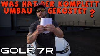 Golf 7R  - Was hat der komplett Umbau gekostet ? - René Bàuche