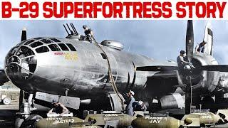 The B-29 Superfortress Story: Inside the WWII Bomber that Changed History