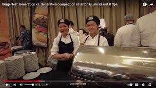 Burgerfest: Generation vs. Generation competition at Hilton Guam Resort & Spa