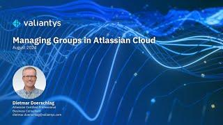 Managing Groups in Atlassian Cloud | August 2024