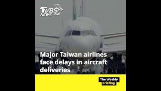 Taiwan airlines struggle with supply chain disruptions