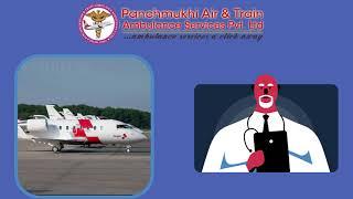 Pick Foremost Air Ambulance in Guwahati with Vital Medicinal Care