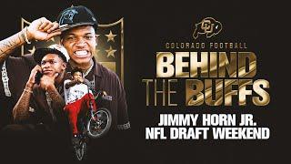 Colorado Football: Jimmy Horn Jr. NFL Draft Weekend | Behind The Buffs