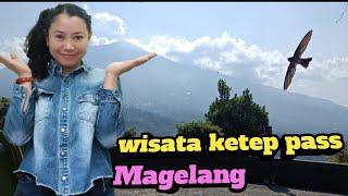 wisata ketep pass magelang || keindahan gunung merapi