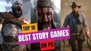 TOP 10 BEST STORY GAMES ON PC