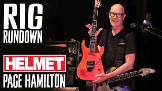 Helmet's Page Hamilton Rig Rundown Guitar Gear Tour [2024]