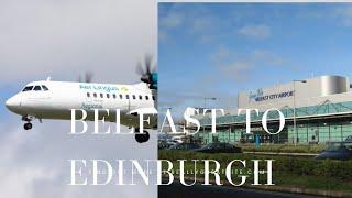 Belfast City Airport to Edinburgh Airport l  holiday #travel #visitbelfast #edinburgh