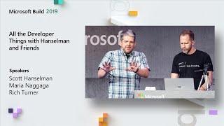 All the Developer Things with Hanselman and Friends - BRK2020