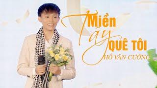 MIỀN TÂY QUÊ TÔI - Hồ Văn Cường
