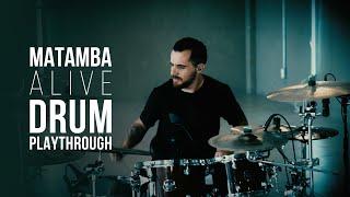 Chris Paredes - Matamba - Alive - Drum Playthrough