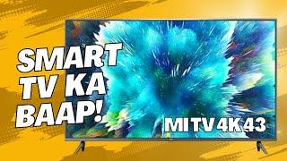 Smart TV ka BAAP!  MI TV 4K Ultra-HD Smart TV 43 Inch.