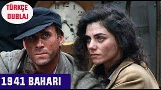 1941 Baharı (Spring 1941) - TÜRKÇE DUBLAJ (Dram Filmi)