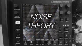 NOISE THEORY [January 8, 2020] – noise-based sample pack for the television techno surfer