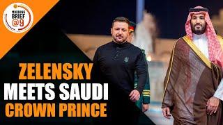 Zelensky in Saudi Arabia | Meets Crown Prince Mohammed bin Salman | Pushes for Peace Before US Talks