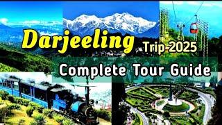 Darjeeling Trip 2025 ALL Details | Darjeeling tour Guide | Darjeeling Tour | Darjeeling Tour Budget