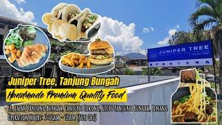 Juniper Tree, Tanjung Bungah - Handmade Premium Quality Food