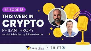 This Week in Crypto Philanthropy - Episode 18 - September 26, 2024 | The Giving Block