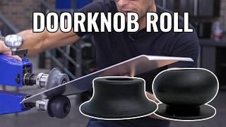 Door Knob Roll - Create Smooth Radius Bends - Jamey Jordan Signature Series