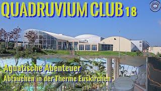 Aquatische Abenteuer - Abtauchen in der Therme Euskirchen | QC #018